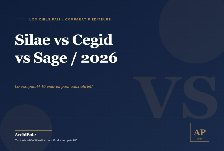 Silae vs Cegid vs Sage : comparatif 2026 des 3 leaders logiciels paie