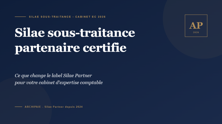 Silae sous-traitance : partenaire certifie 2026 - Archipaie